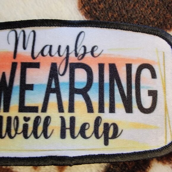 Maybe Swearing Sublimation DYI Fabric Hat Patch Glue Iron On Sew Hat Patch - Picture 5 of 8